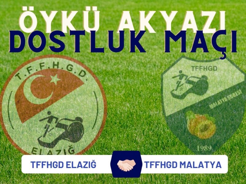 Öykü Akyazı Dostluk Maçı Gerçekleştirildi