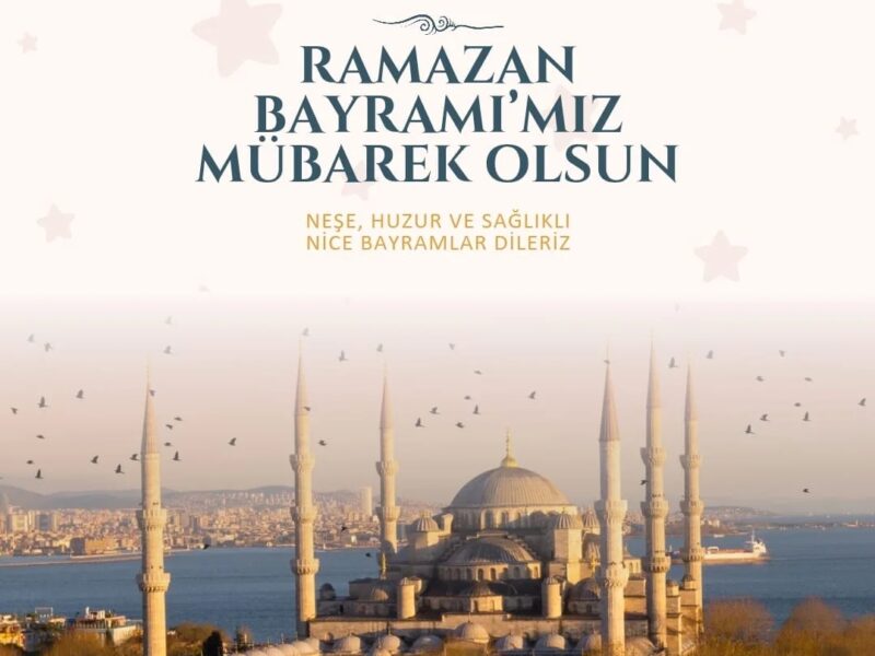 RAMAZAN BAYRAMINIZ KUTLU OLSUN