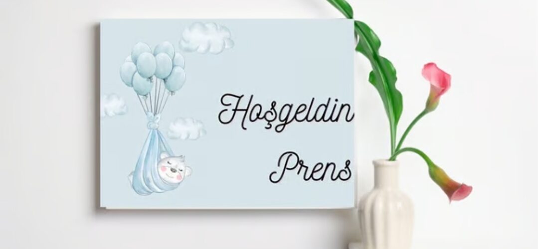 HOŞGELDİN BEBEK
