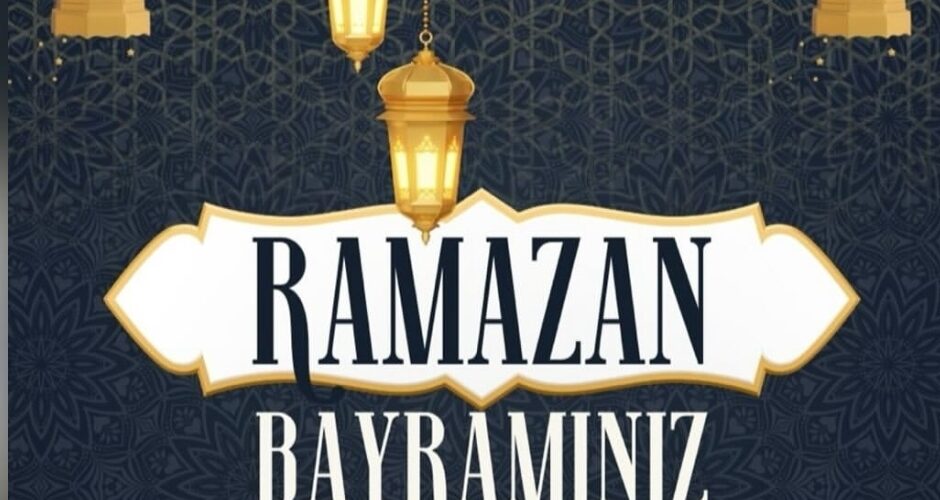 RAMAZAN BAYRAMINIZ KUTLU OLSUN